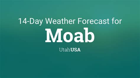 moab utah long range forecast.